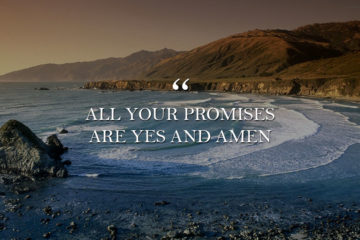 All Your Promises are YES and AMEN